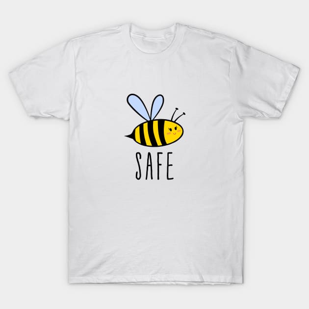 Be safe, cute bee T-Shirt by beakraus